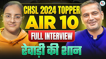 AIR 10 SSC CHSL 2024 TOPPER | Kopal Yadav Complete Strategy | Rakesh Sir | SSC CHSL AIR 10 Interview