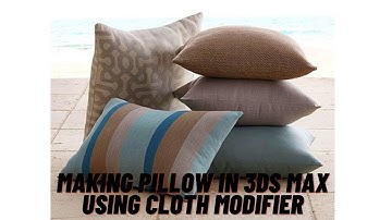 Making Pillow In 3ds max using Cloth Modifier | cloth modifier | cloth animation