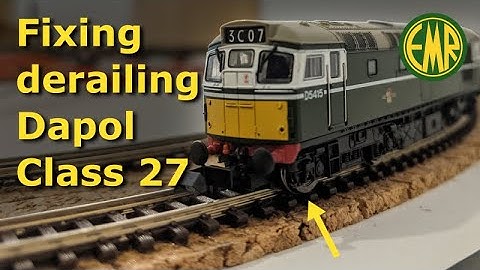 0020 Fixing derailing Dapol Class 27