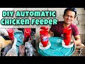 DIY AUTOMATIC CHICKEN FEEDER | FREE RANGE CHICKEN | BUHAY PROBINSYA