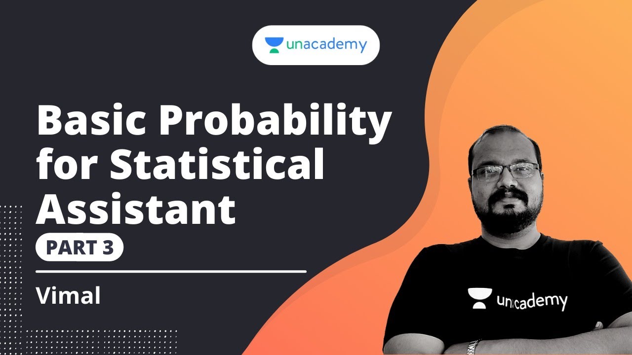 Basic Probability for Statistical Assistant  Part 3  Vimal   Unacademy Kerala PSC