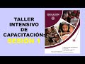 Soy Docente: TALLER INTENSIVO DE CAPACITACIÓN: SESIÓN 1