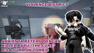 Susah Banget Melawan Killer Baru Bawa Pasukan Zombie (Violance District) With Friends