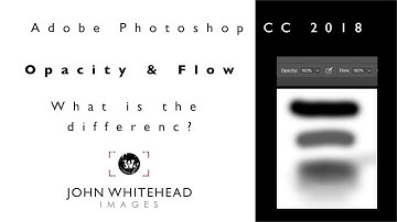 How to use Opacity and Flow in Adobe Photoshop CC 2018