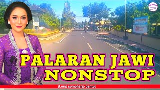 PALARAN JAWI NONSTOP❗️BIKIN ATI ADEM❗️PALARAN JAWA
