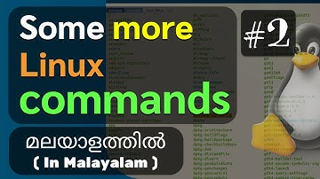 More Linux Commands - Part-2 | Linux commands For Beginners in Malayalam - Part-2 | #linux #ubuntu