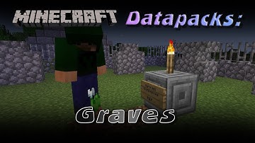 Minecraft Datapacks: Graves