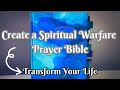 How to create a SPIRITUAL WARFARE PRAYER BIBLE | Transform your life with a PRAYER BIBLE