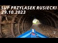 PRIVATE - SUP PRZYLASEK RUSIECKI - 29.10.2023