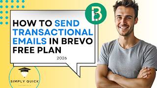How to Send Transactional Emails in Brevo Free Plan 2026 Step-by-Step