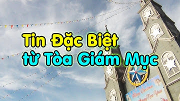 Tin Đặc Biệt từ Tòa Giám Mục ở Giáo Phận Bà Rịa