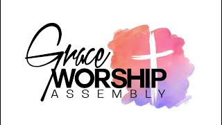 Grace Worship Assembly
