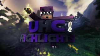 UHC Highlights #55 [Cyburgh]