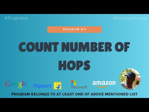 Count number of hops | Nataraja Murthy | Program #11 | Stay Safe and Code #WithMe