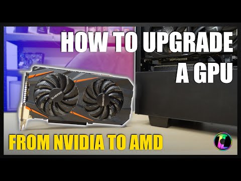 How to Upgrade a Graphics Card From Nvidia to AMD.