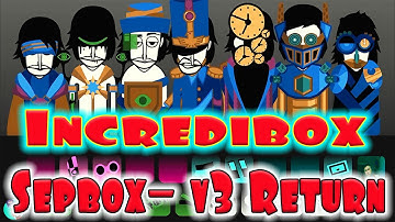 IncrediMix / Incredibox - Sepbox- v3 Return / Music Producer / Super Mix