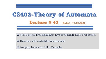 Cs402 Lecture 43 ( Live/dead Production, self- embedded nonterminal, Pumping lemma for CFLs, Exp)