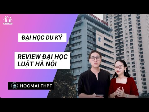 Video Review trường Đại học Luật Hà Nội - 