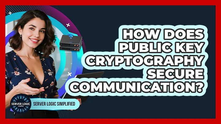 How Does Public Key Cryptography Secure Communication?