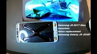 Samsung J5 2017 J530F Only Glass replacement Glas wechseln Reparatur замена стекла