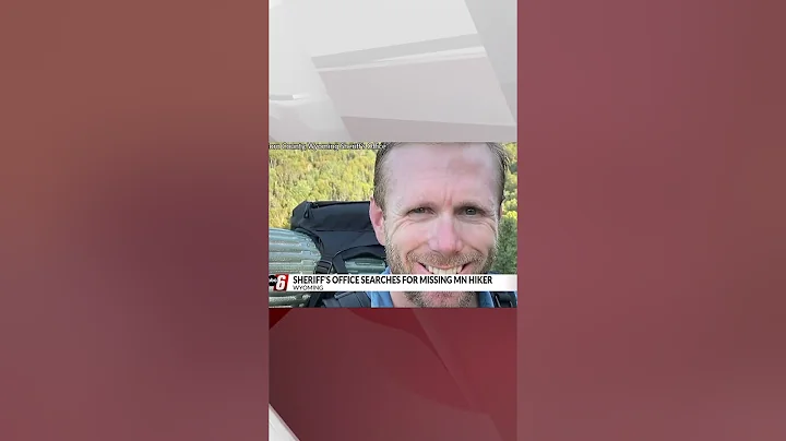 Wyoming law enforcement searching for missing Minnesota hiker