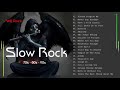 Slow Rock Ballads Collection   Greatest Rock Ballads Of All Time 70s 80s 90s