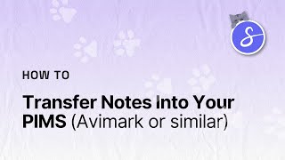 Celebrity How to Transfer Scribenote Notes Into Your PIMS (Avimark or similar) - with Dr. Katie Profile