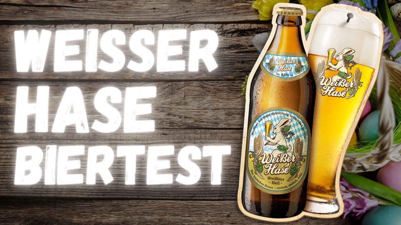 Weißer Hase Biertest - Naturtrübes Weißbier Frohe Ostern von den Testoleros Die Biertester