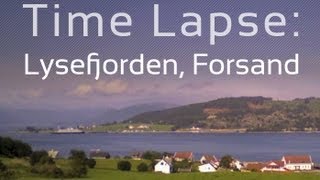 Time Lapse: Lysefjorden, Forsand