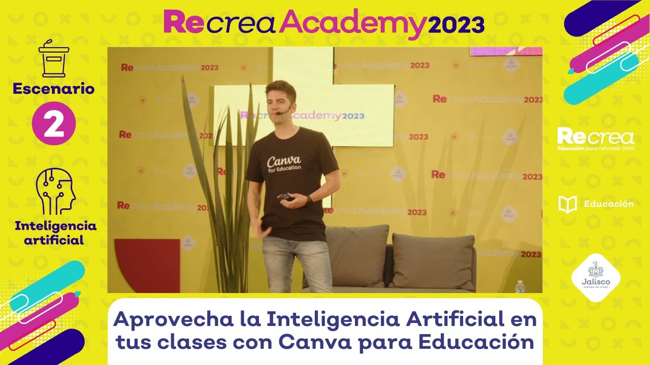 Recrea Academy 2023. Aprovecha la IA en tus clases con Canva para ...