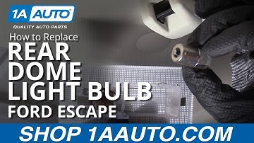 How to Replace Rear Dome Light Bulb 08-12 Ford Escape
