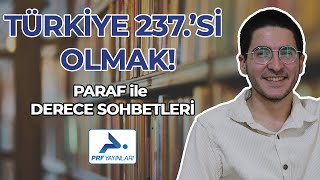 TÜRKİYE 237.'Sİ OLMAK! - Paraf Yayınları ile Derece Sohbetleri | Hangi Üniversite Hangi Bölüm
