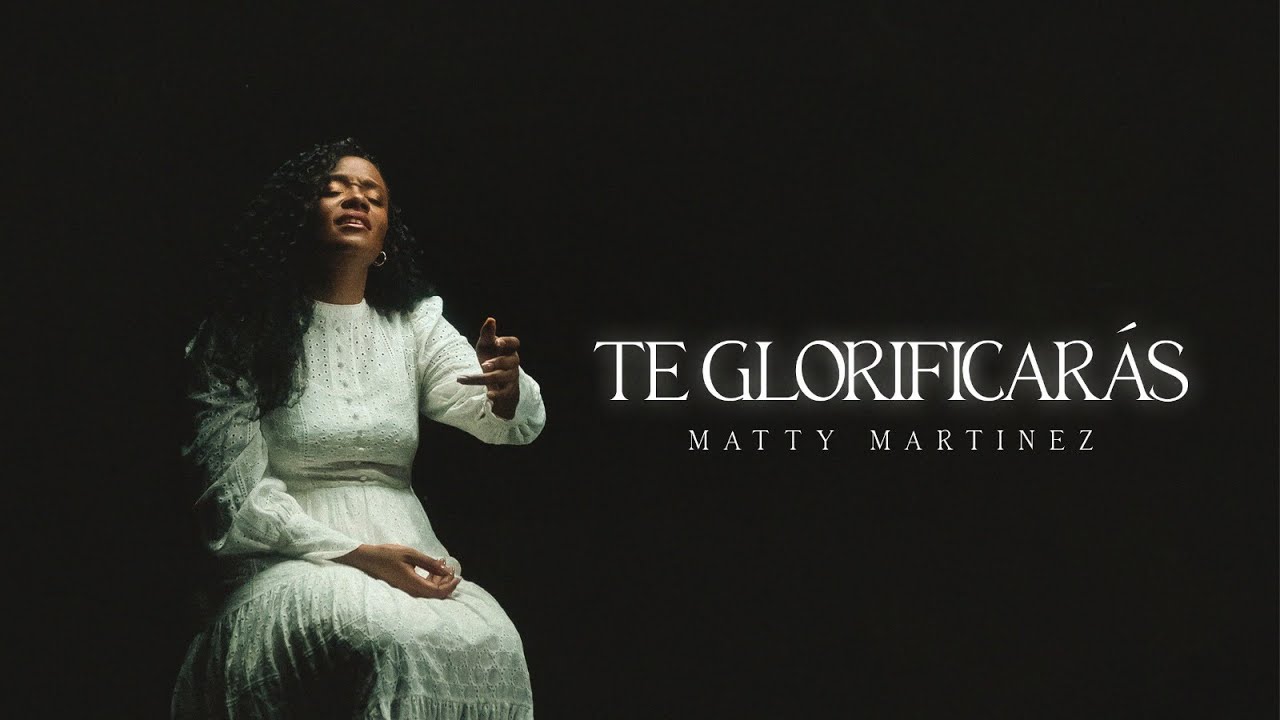 Te Glorificarás