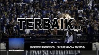 Intro Bobotoh Persib Bersorak - Persib Selalu Terbaik