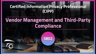 Vendor Management and Third-Party Compliance | Exclusive Lesson