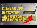 Homelab Naik Level! MikroTik di Proxmox Jadi Core Network