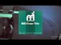 MasterJazz: Bill Evans Trio (Full Album)