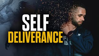 Self-Deliverance 101: Your Step-by-Step Guide