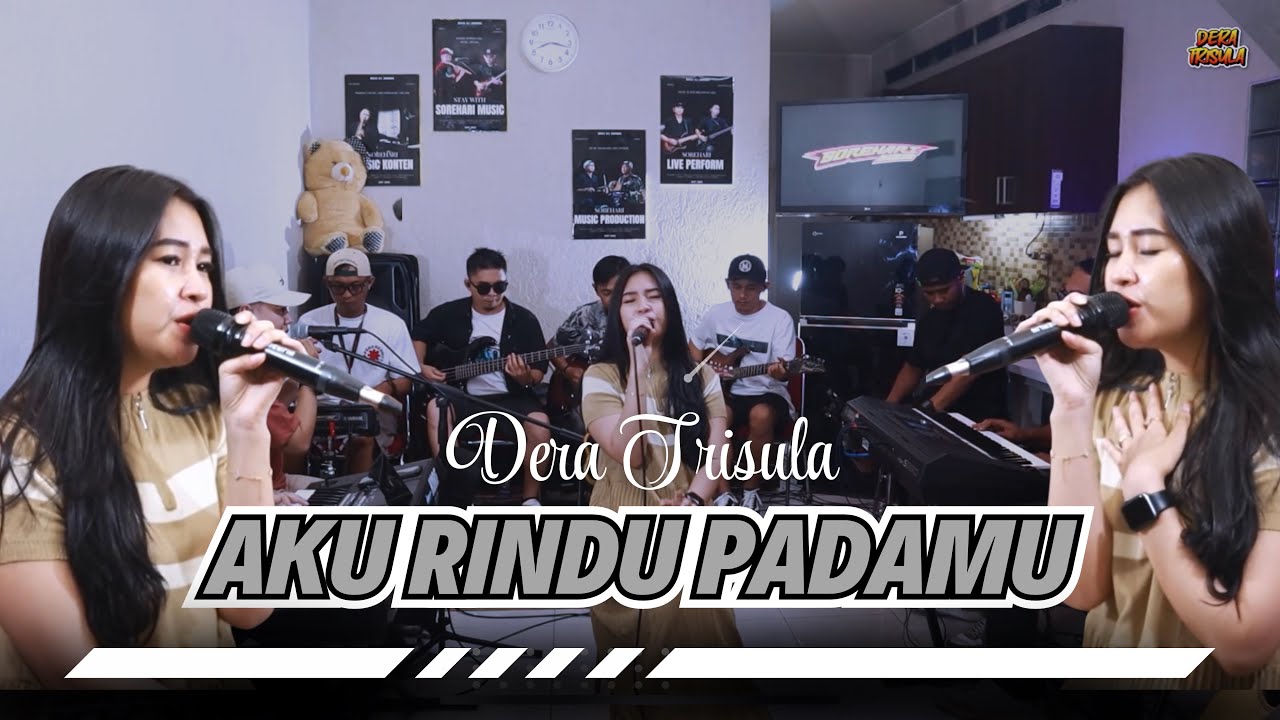 Dera Trisula - Aku Rindu Padamu