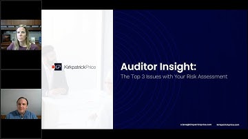Auditor Insight: The Top 3 Issues with Your Risk Assessment [WEBINAR]