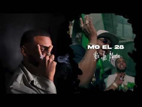Mo El 28 - En La Noche [Visualizador Oficial]