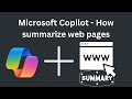 How to summarize webpages with Microsoft Copilot