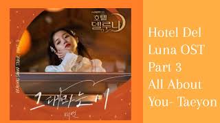 All About You- Taeyon (Hotel Del Luna OST Part 3)