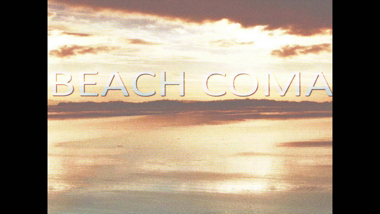 Watch Beach Coma - Chipolatas, Yeah! on YouTube Watch Beach Coma - Chipolatas, Yeah! on YouTube