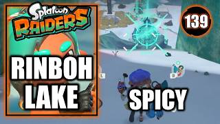 Splatoon Raiders - Rinboh Lake - SPICY - Gameplay Walkthrough Part 139