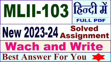 MLII 103 solved assignment 2023-24 in Hindi / mlii 103 solved assignment 2024 / ignou mlii 103 2024