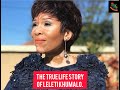 The True Life Story Of Leleti Khumalo 