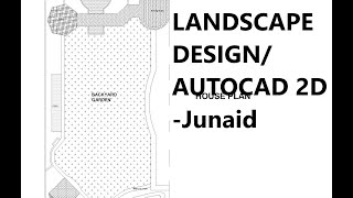 Landscape design | Backyard garden design  | AutoCAD 2D