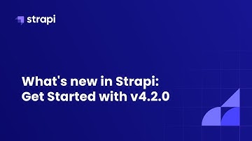 What New in Strapi: v4.2.0