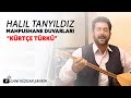 Kürtçe Türkü "Mahpushane Duvarları" / Halil Tanyıldız